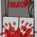 Evilator™