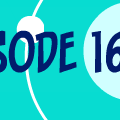 Ep. 16 - 3