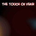 The Touch of Fear