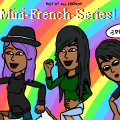 Mini-French Series