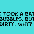 bubbles