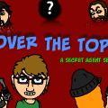 Over The Top!