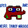 Super Awesome Weird, thingy-m_