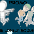 The Lonely Souls!