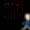 darkness.