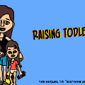 Raising Todlers