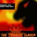 Dragon slayer 