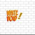 White Void!