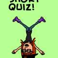 Short Quiz!