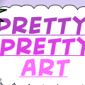 Pretty, Pretty art!
