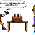 Happy-Birthday Cheesehater! :D