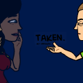 Taken.