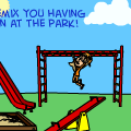 The Park is Fun!