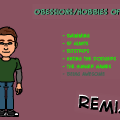 Obessions/hobbies ~remix~