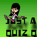 Just a Quiz Quiz.