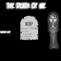 The Death of Me