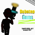 Dubstep Guns