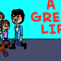 A GREAT LIFE