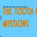 the tooth fairy missions