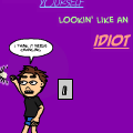 IDIOT REMIX!