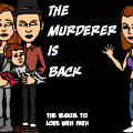 The Murderer is Back