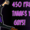 450 Friends! 