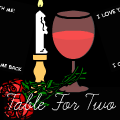 Table For Two *On Hold* Idk why