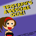 Tristaph's Quiz!