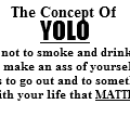 YOLO isn't...