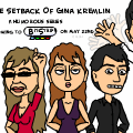 The Setback Of Gina Kremlin