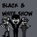 Black & White Show