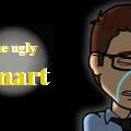 The ugly smart