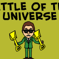 Battle of The Universe