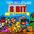 8 - Bit is Enough