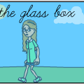 ~In the glass box~