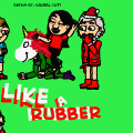 Like A Rubber
