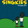 Singkies #10