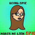 Makes Me Look EPIC