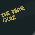Fear quiz
