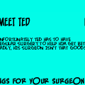 Bad things for your surgeon to say!