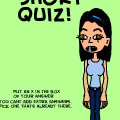 Short Quiz!