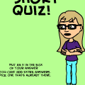 Short Quiz!