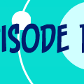 Ep. 18 - 4