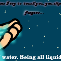 Stupid Water
