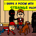 I share a room with strange people