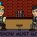 the show must go on