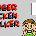 Rubber Chicken Stalker