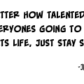 Quotes By People I Love <3