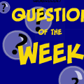 Question of the Week