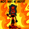 Don't make meh mad!!!!!